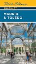 Rick Steves Snapshot Madrid & Toledo (Seventh Edition)
