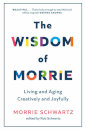 The Wisdom Of Morrie