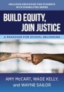 Build Equity, Join Justice