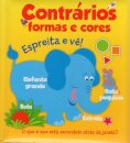 Espreita e vê-Contrários Formas e Cores