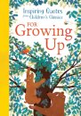 Inspiring Quotes from Children's Classics: For Growing Up