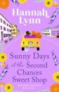 Sunny Days at the Second Chances Sweet Shop