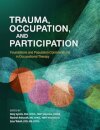 Trauma, Occupation, and Participation