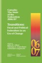Canada: the State of the Federation 2006/07