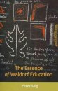 The Essence of Waldorf Education