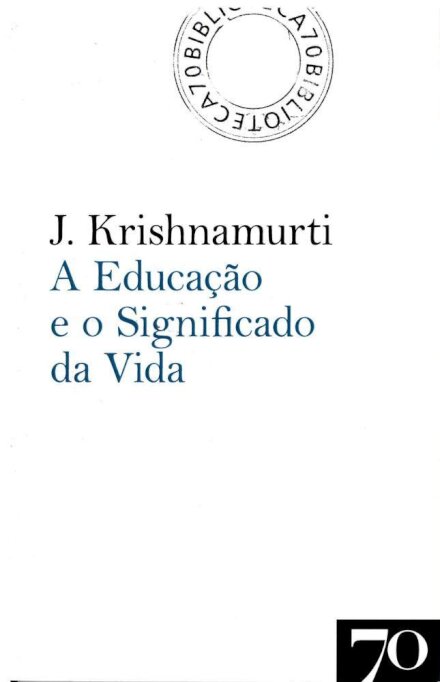 A Educação e o Significado da Vida