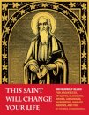This Saint Will Change Your Life