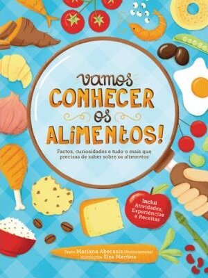 Vamos Conhecer os Alimentos!