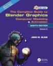 The Complete Guide to Blender Graphics