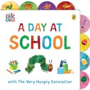 A Day At School With The Very Hungry Caterpillar