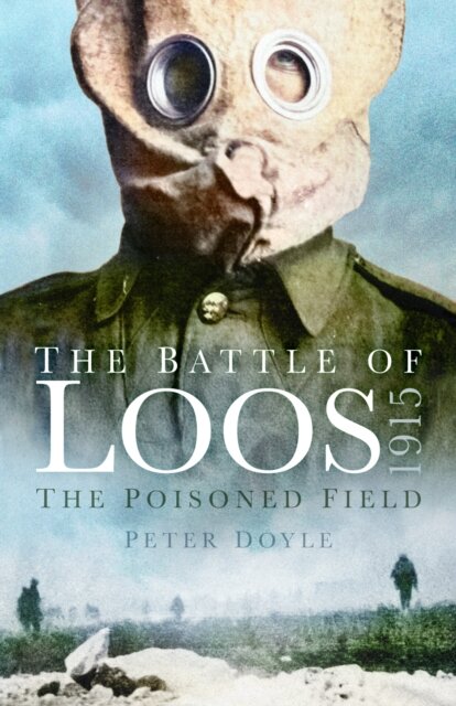 The Battle of Loos 1915