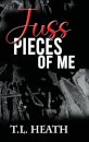 Juss Pieces Of Me