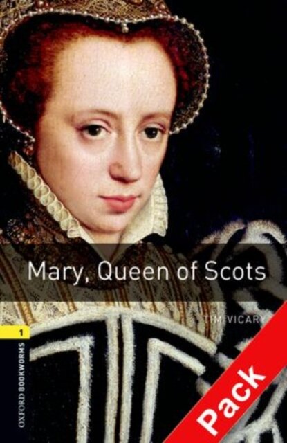 OBWL 3E Level 1: Mary, Queen of Scots Audio CD Pack