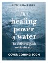 The Healing Power of Water