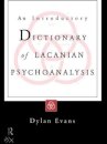 An Introductory Dictionary of Lacanian Psychoanalysis