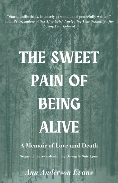 The Sweet Pain of Being Alive