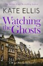 Watching the Ghosts