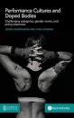 Performance Cultures and Doped Bodies