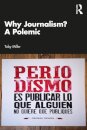 Why Journalism? A Polemic