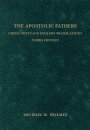 The Apostolic Fathers – Greek Texts and English Translations