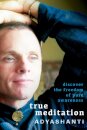 True Meditation