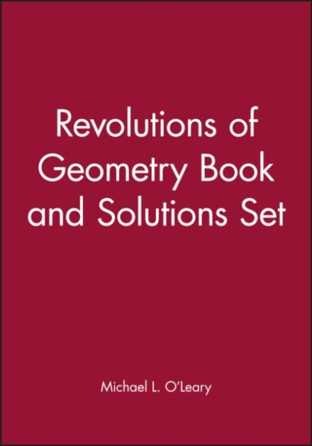 Revolutions of Geometry Book and Solutions Set