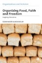 Organizing Food, Faith and Freedom