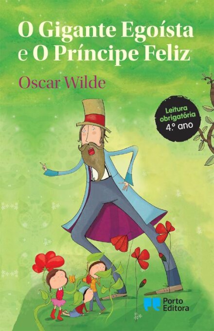 O Gigante Egoísta e O Príncipe Feliz