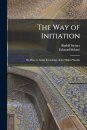 The Way of Initiation