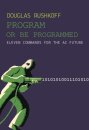 Program Or Be Programmed