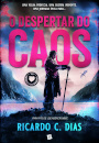 O Despertar do Caos