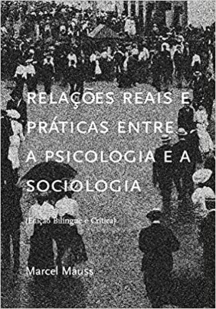 Relações Reais E Práticas Entre A Psicologia E A Sociologia