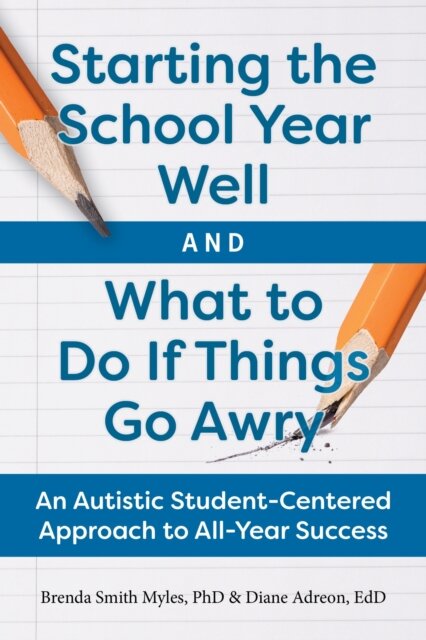 Starting the School Year Well...and What to Do If Things Go Awry