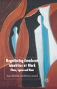 Negotiating Gendered Identities at Work