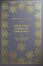 Love Came Down at Christmas