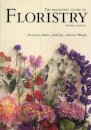 The Beginner's Guide to Floristry