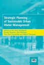 Strategic Planning of Sustainable Urban Water Management