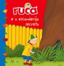 Ruca e o Esconderijo Secreto