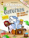 O Bando das Cavernas 10: Um Tigre no Quarto