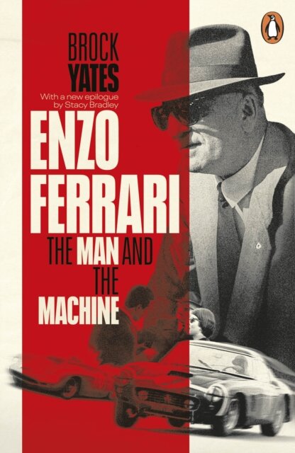 Enzo Ferrari: The Man And The Machine