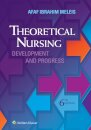 Theoretical Nursing : Development and Progress