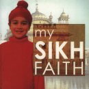 My Sikh Faith