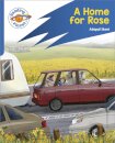 Reading Planet: Rocket Phonics – Target Practice - A Home for Rose - Blue
