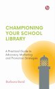 Championing Your School Library