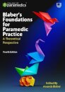 Blaber's Foundations for Paramedic Practice: A Theoretical Perspective 4e