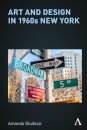 Art and Design in 1960s New York