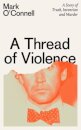 A Thread of Violence