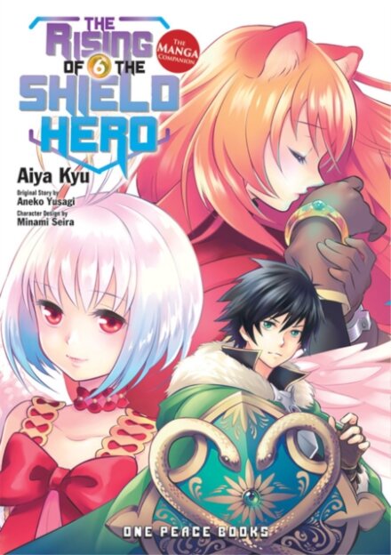 The Rising of the Shield Hero Volume 06: The Manga Companion
