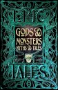 Gods & Monsters Myths & Tales