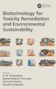 Biotechnology for Toxicity Remediation and Environmental Sustainability